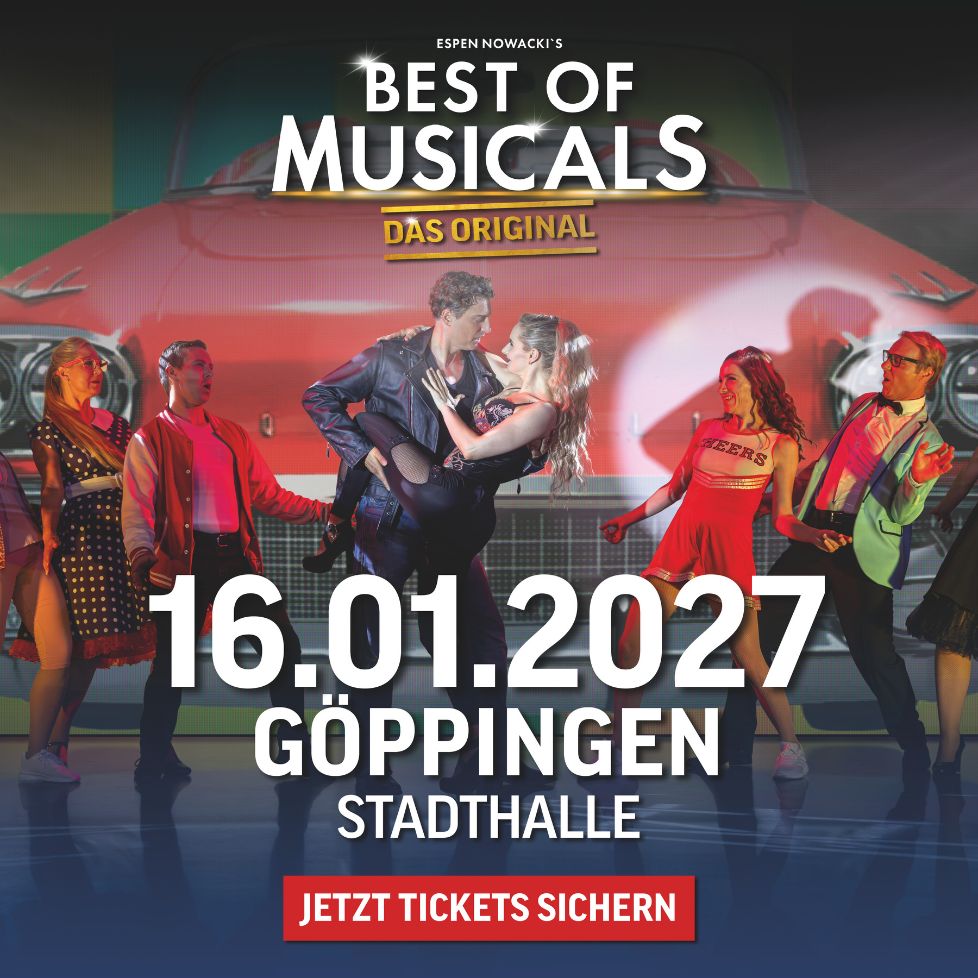 Best of Musicals - live in Göppingen | 16.01.2027 20:00 Uhr