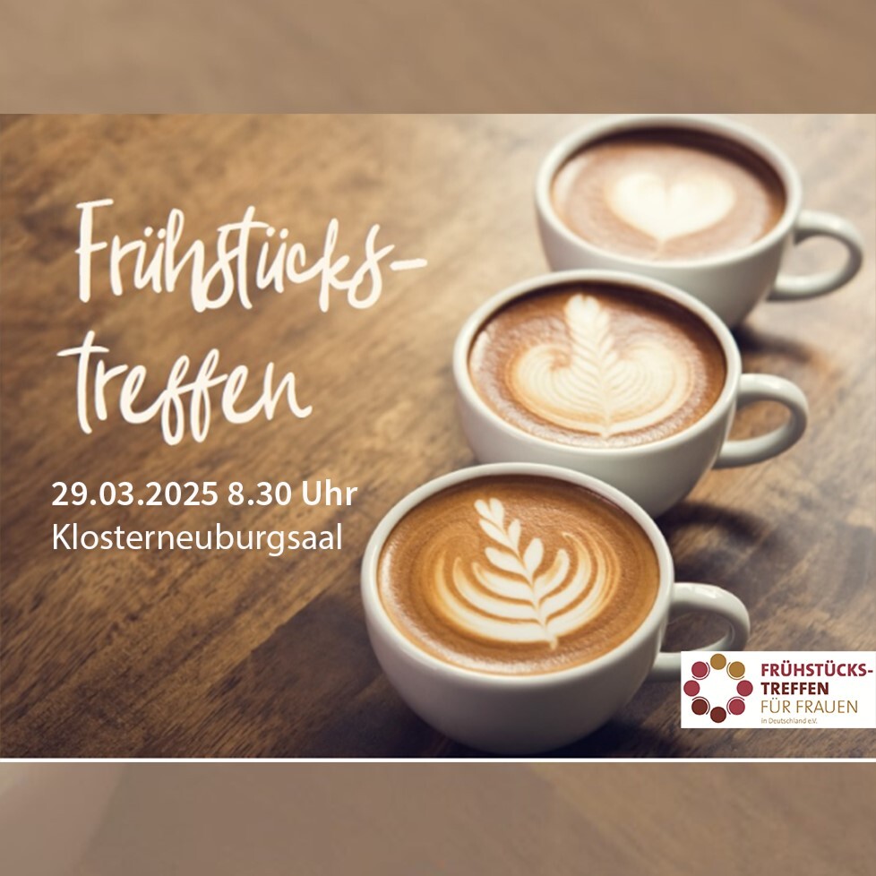 Frühstückstreffen für Frauen | 29.03.2025 08:30 Uhr