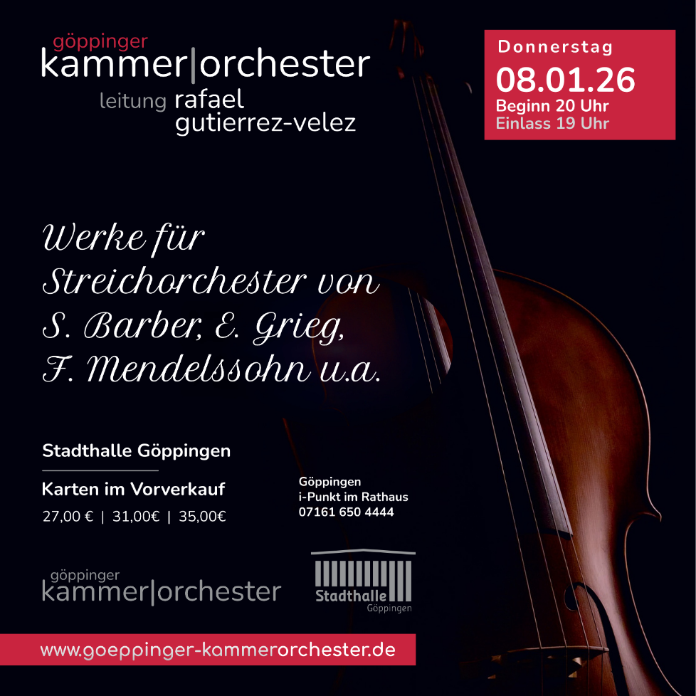 Göppinger Kammerorchester | 08.01.2026 16:00 Uhr