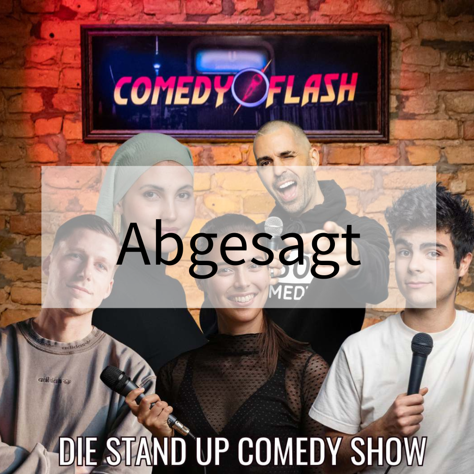 Comedyflash - Die Stand Up Comedy Show LIVE - ABGESAGT! | 19.06.2026 20:00 Uhr 